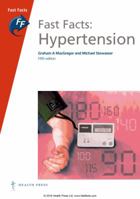 Fast Facts: Hypertension 1903734606 Book Cover