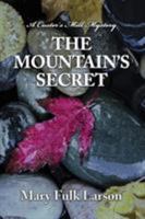 The Mountain's Secret 0692926836 Book Cover