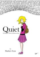 Quiet: A Graphic Novel of Introversion 1525510614 Book Cover