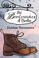 The Bootmaker of Berlin 0994170033 Book Cover