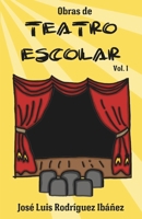 Obras de Teatro Escolar: Vol. 1 (Spanish Edition) B0DT6X7MY9 Book Cover