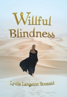 Willful Blindness 1665579994 Book Cover