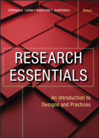 Research Essentials: An Introduction to Designs and Practices (Research Methods for the Social Sciences) 0470181095 Book Cover