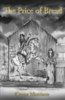 The Price of Bread 1906978859 Book Cover