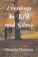 Evenings in Red and Silver B095NFSWZC Book Cover