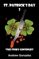 St. Patrick?s Day 2: The Story Continues 1796028487 Book Cover