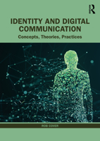 Identity and Digital Communication 1032283955 Book Cover