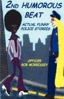 2nd Humorous Beat Actual Funny Police Stories 143270186X Book Cover