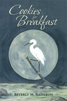 Cookies for Breakfast 1499039166 Book Cover