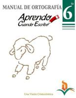 Manual Ortografia 6to Grado 1495221288 Book Cover