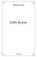 Iridis du jour (French Edition) 241439966X Book Cover