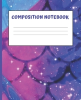 Composition Book: MERMAID SCALES:  Wide Ruled Notebook | School Subject Book Lined Student Journal | Pretty Pink and Sea Blue Color with faux Sparkles ... Notes Planner| organizer | 7.5 x 9.25 " 1690989319 Book Cover