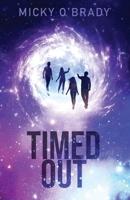 Timed Out (TIME WARPED SERIES) 1958051500 Book Cover