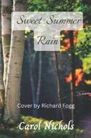 Sweet Summer Rain: Cover by Richard Fogg B0BKXKBP1M Book Cover