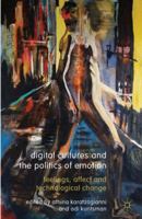 Digital Cultures and the Politics of Emotion 0230296580 Book Cover