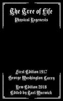 The Tree of Life: Physical Regenesis 1985827107 Book Cover