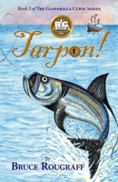 Tarpon! 1735697397 Book Cover