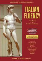 Italian Fluency: Twin-Words and Essential Vocabulary 1480221589 Book Cover