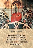 Oldtidens og middelalderens kirkehistorie i dansk og nordisk perspektiv 8776910784 Book Cover