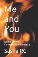 Me and You: A Small-Town Contemporary Romance B0H7HPMMV9 Book Cover