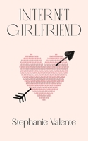 Internet Girlfriend 1955904146 Book Cover