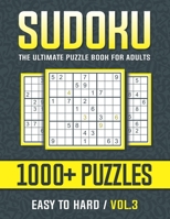 Sudoku The Ultimate Puzzle Book for Adults Easy to Hard Vol.3: Welcome to Sudoku World The Ultimate Puzzle Book for Adults Easy to Hard B0942T8BVJ Book Cover