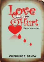 Love and Hurt: Poetry 9996088022 Book Cover