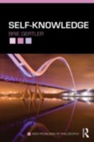 Self-Knowledge (New Problems of Philosophy) 0415405262 Book Cover