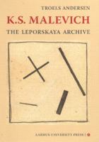 K.S. Malevich: The Leporskaya Archive 877124011X Book Cover