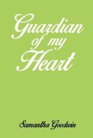 Guardian of my Heart 1979171688 Book Cover