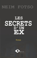 LES SECRETS D'UN EX (French Edition) 995609871X Book Cover