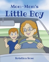 Mom-Mom's Little Boy B0GR24CZKK Book Cover