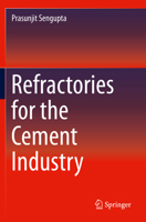 Refractories for the Cement Industry 3030213390 Book Cover