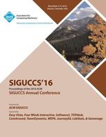 SIGUCCS 16 ACM Annual SIGUCCS Conference 1450347118 Book Cover