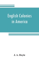 English colonies in America: Virginia, Maryland, and the Carolinas 9353808499 Book Cover