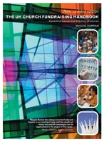 The UK Church Fundraising Handbook: A Practical Manual and Directory of Sources 1848250029 Book Cover