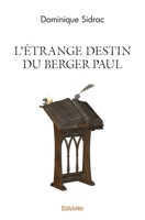 L'Étrange destin du berger Paul (French Edition) 2414464313 Book Cover