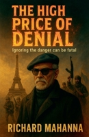 The High Price of Denial B0FBD71JSX Book Cover