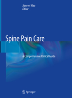 Spine Pain Care: A Comprehensive Clinical Guide 3030274462 Book Cover