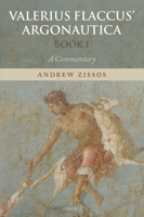 The Argonautica Of Gaius Valerius Flaccus Setinus Balbus: Translated Into English Prose With Introduction And Notes, Book 1... 1276397674 Book Cover