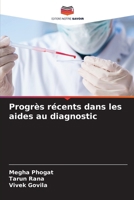 Progrès récents dans les aides au diagnostic 6209131174 Book Cover