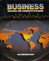 Business: Gaining the Competitive Edge 0205157963 Book Cover