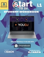 Start to Dj - Workbook Level 1: Blue Edition - for Chromebooks B0F4W537RH Book Cover