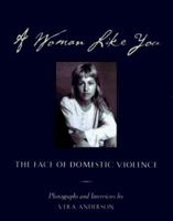 A Woman Like You: The Face of Domestic Violence 1878067079 Book Cover
