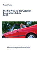 Frischer Wind für Ihre Gedanken: Das knallrote Cabrio Band 3 (German Edition) 3759734022 Book Cover