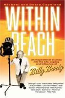 Within Reach: An Inspirational Journey into the Life, Legacy and Influence of Billy Barty 1591603927 Book Cover