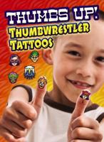 Thumbs Up! Thumbwrestler Tattoos 0486802353 Book Cover