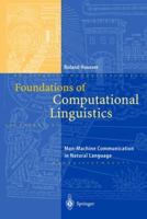 Foundations of Computational Linguistics: Human-Computer Communication in Natural Language 3540660151 Book Cover
