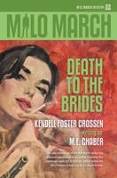 Milo March #22: Death to the Brides 1618275844 Book Cover