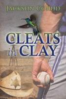 Cleats in Clay 1623802873 Book Cover